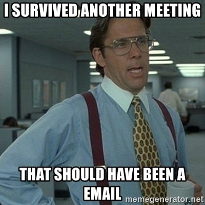 Survived another meeting